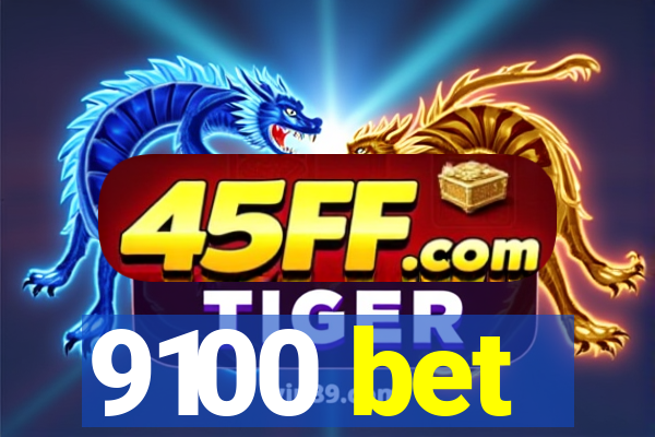 9100 bet